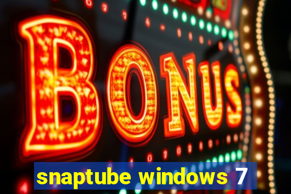 snaptube windows 7